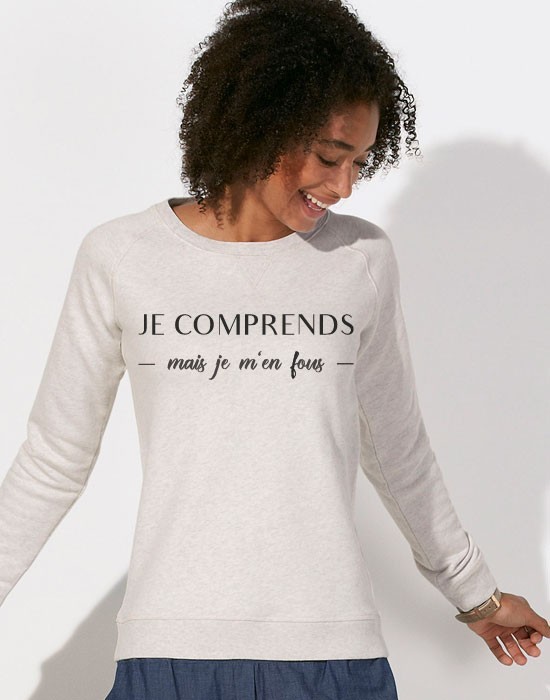 Sweat-Shirt Je Comprends