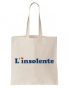 Tote Bag L'insolente